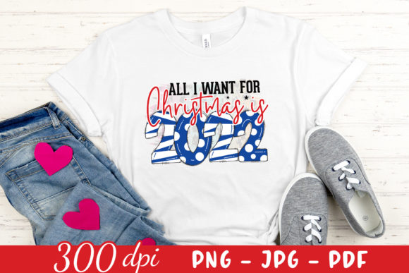Reviewing All I Want for Christmas is 2022 PNG for Embroidery